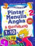 Aktivitas Motorik Halus: Pintar Menulis Angka & Berhitung 1-10